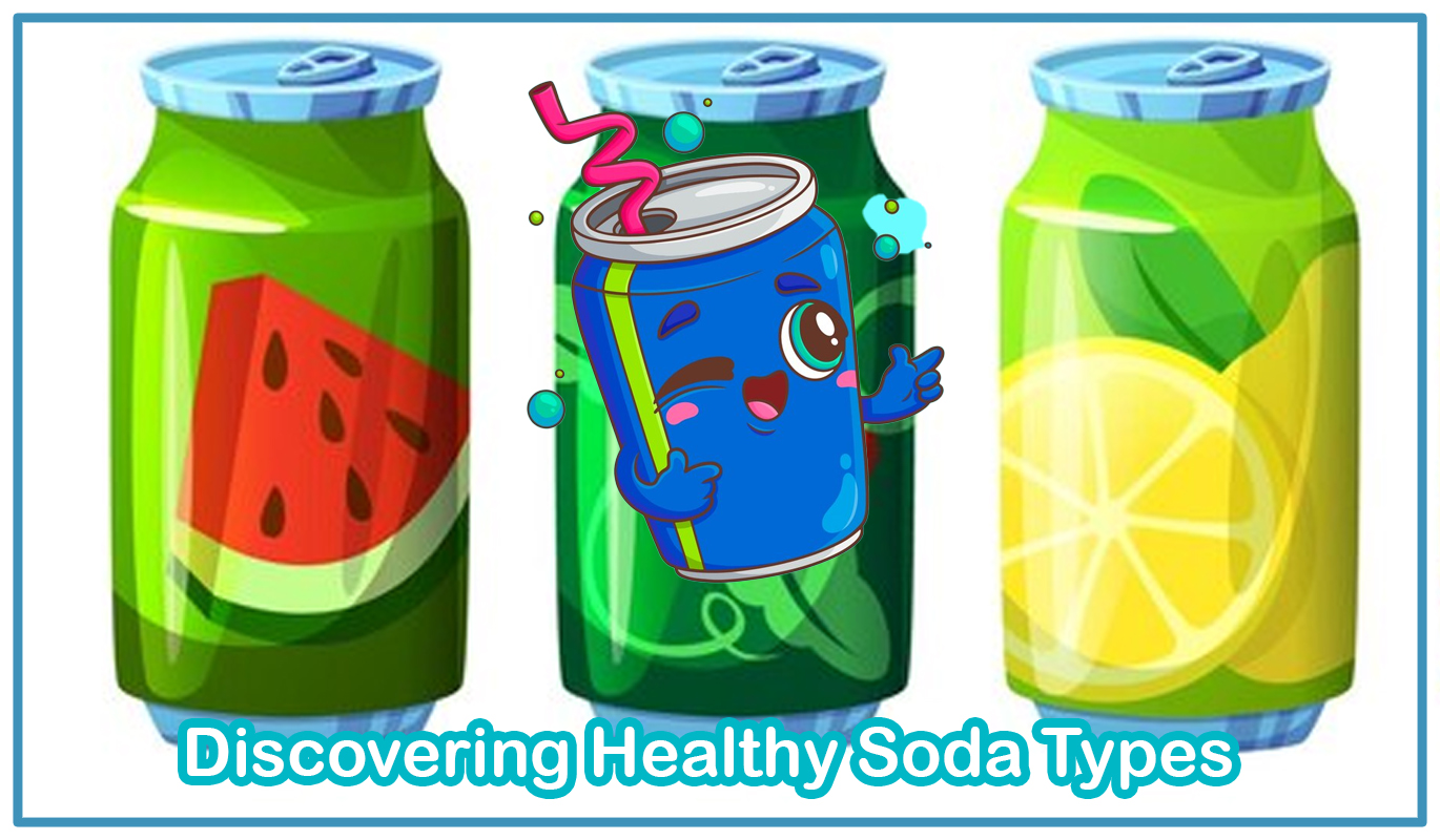 Discovering Healthy Soda Types